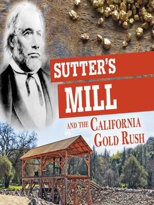 cover image of Sutter's Mill and the California Gold Rush